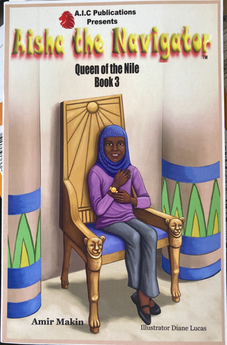 Aisha the Navigator Queen of the Nile Book 3
